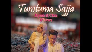 Tumtuma Sajja  Kyrah Boombastic amp Chin Cover [upl. by Nuahsar]