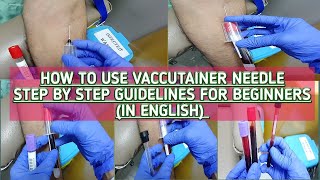 Blood collection by veinpuncture method by using vacutainer step by step guidelines [upl. by Nnaoj447]