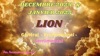 LION ♌️ DECEMBRE 2024 amp JANVIER 2025🔮GENERAL  SENTIMENTAL🎀 [upl. by Averill]