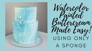 Easy Watercolor Painted Buttercream  Modern Painted Cake  Cake Decorating Tutorial [upl. by Haidej]