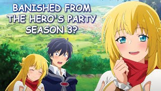 Banished From The Heros Party Season 3 amp Potential Release Date [upl. by Almap]