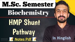 HMP Shunt Pathway Biochemistry  Msc Zoology Semester  Hexose Monophosphate  By Dadhich Sir [upl. by Nevad]