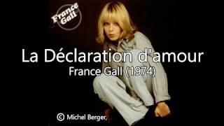 La Déclaration damour  France Gall 1974 Paroles [upl. by Aliek]