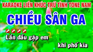 Karaoke Liên Khúc Trữ Tình Tone Nam Nhạc Sống Dễ Hát  Chiều Sân Ga  Hoài Phong Organ [upl. by Yrok]