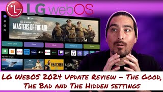 LG WebOS 2024 Update Review  The Good The Bad and The Hidden Settings [upl. by Oirogerg975]