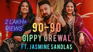 9090Lyrial  Gippy Grewal amp Jasmine Sandlas  Sargun Mehta  Roopi Gill  New Song 2024 trending [upl. by Pape78]