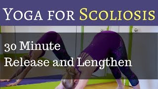 Yoga for Scoliosis  30 minute practice [upl. by Conchita]