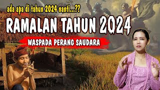 ada apa di tahun 2024 RAMALAN TAHUN 2024 PERSIAPKAN DIRI DARI SEKARANG [upl. by Abbottson]