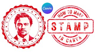 How To Make Rubber Stamp and Portrait Stamp Effect in Canva [upl. by Einaeg]