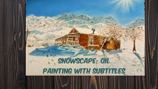 Painting a Snowscape in oils [upl. by Rachaba]