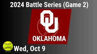 2024 Oct 9  Softball  Oklahoma  2024 Battle Series  Game 2  20241009 [upl. by Andria]