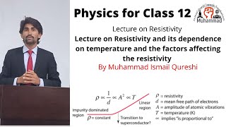 Resistivity and its Dependence Upon Temperature main affecting factors on resistance of conductor [upl. by Hannie]