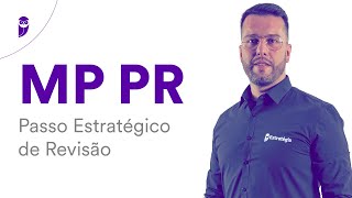 Concurso MP PR Passo Estratégico de Revisão [upl. by Aeslek]