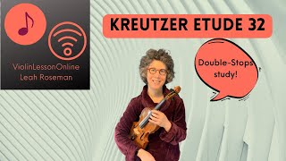 Kreutzer Etude 32 doublestops violin [upl. by Leviram825]