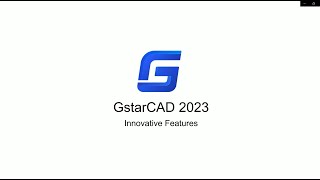 GstarCAD 2023  INNOVATIVE GSTARCAD [upl. by Atilef]