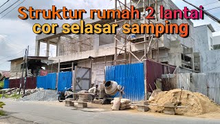 Struktur rumah 2 lantai cor selasar samping [upl. by Simonne]