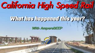 California High Speed Rail What has happened this year [upl. by Aleka]