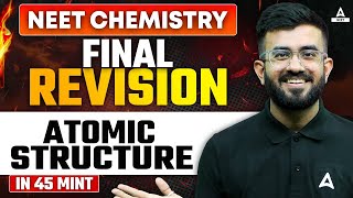 Atomic Structure Class 11 One Shot  FINAL REVISION  NEET 2024 Chemistry  Nitesh Devnani [upl. by Eiuol]