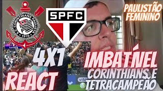 REACT CORINTHIANS 4X1 SÃO PAULO TALOKOO CORINTHIANS É INVENCÍVEL NO FEMININO [upl. by Ardnac]