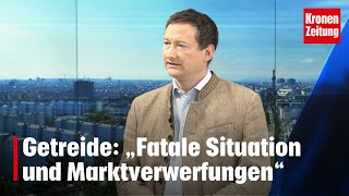 Getreidesituation „Fatale Situation und Marktverwerfungen“  kronetv NEWS [upl. by Fe]