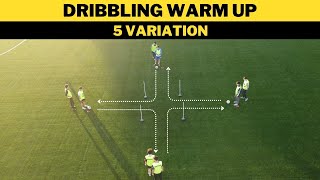 Dribbling Warm Up l FootballSoccer Training  5 Variation  U13 [upl. by Romonda638]