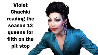 Violet Chachki reading the season 13 queens for FILTH on the pit stop [upl. by Avner]