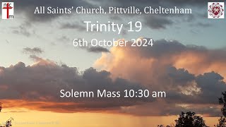 All Saints Trinity 19 Solemn Mass 6th October 2024 [upl. by Demha]