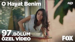 Sen benim babam değilsin O Hayat Benim 97 Bölüm [upl. by Gary]