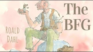 Roald Dahl  The BFG  Full audiobook with text AudioEbook [upl. by Lisle]