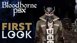 Bloodborne PSX  First Look PS1Demake [upl. by Borries88]