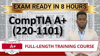 CompTIA A Core 1 2201101  FullLength Training Course  Provided FREE By Certification Cynergy [upl. by Duwalt]