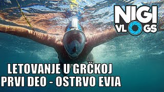 Letovanje Grčka 2017 Prvi Deo  Neos Pirgos Ostrvo Evia NigiVlogs [upl. by Palmore542]