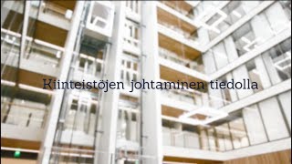 Kiinteistöjen johtaminen tiedolla [upl. by Nowujalo533]