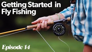 Fly Casting 101  Getting Started In Fly Fishing  Episode 14 [upl. by Lak]