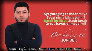 Jonibek  Bir bosa ber audio 2024 [upl. by Caneghem]