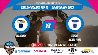 Delicious vs Young Hamiltons  Sanlam Boland Top 12 [upl. by Pren]