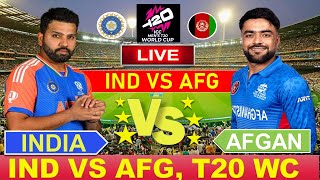 🔴Live INDIA vs AFGHANISTAN T20 WC 2024 Live Cricket Match Today IND vs AFG indvsafg cricketlive [upl. by Bohner275]