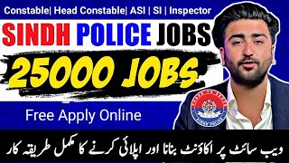 🔥 Jobs In Sindh Police 🔥  Latest 25000 Jobs  How to apply Online In Sindh Police Jobs 2024 [upl. by Neelehtak420]