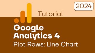 Google Analytics Tutorial Plot Rows in line charts [upl. by Atimed850]