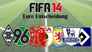 Lets Play Fifa 14  Karrieremodus Part 000  Welcher Verein darfs sein Vote beendet [upl. by Aksehcnarf213]