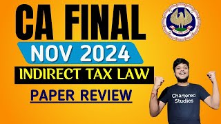 CA final November 2024 Indirect Tax law paper Review CA final November 2024 Indirect tax law Review [upl. by Samira583]