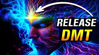 WARNING ⚠️ DMT WILL BE RELEASED into YOUR PINEAL GLAND [upl. by Pomfrey800]