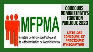 Concours Administratifs De La Fonction Publique 2023 Disponibles  Liste Et Procédure DInscription [upl. by Lika]