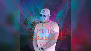 Pila De Bachata Mix Vol 5 [upl. by Haianeb]