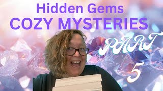 Cozy Mystery books Hidden Gems part 5 books bookrecs cozymysteries cozy mysterybooks cozies [upl. by Tades]