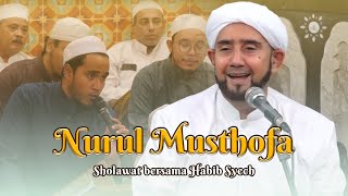 Habib Syech Bin Abdul Qadir Assegaf  Nurul Musthofa [upl. by Irena]