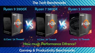 RYZEN 9 5900X VS RYZEN 7 5800X VS RYZEN 5 5600X How much Performance DifferenceWhich one is best [upl. by Jd]