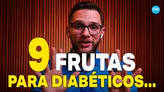 9 FRUTAS QUE VOCÊ DEVE COMER SE VOCÊ É DIABÉTICO [upl. by Mylan271]