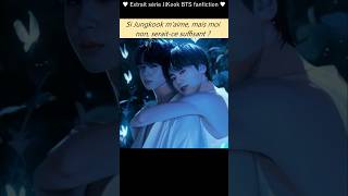 JIKOOK  Jimin veut que Jungkook soit amoureux de lui ❤️  BTS Fanfiction Fr jikook jikookff [upl. by Jo]