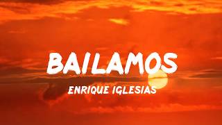 Enrique Iglesias  Bailamos LetraLyrics [upl. by Guenna]